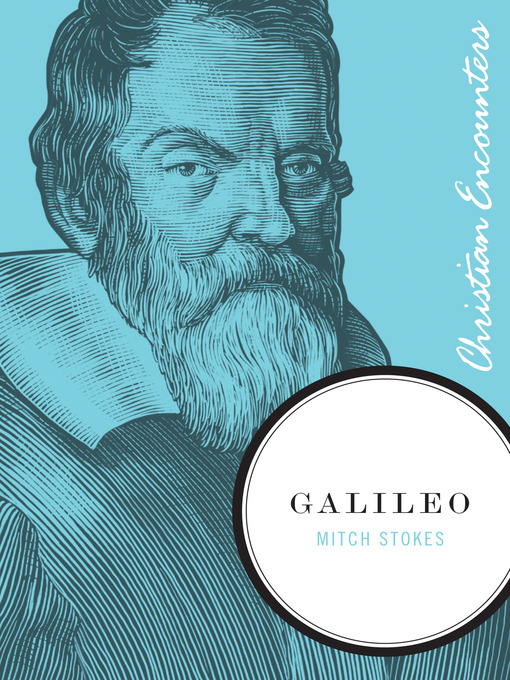 Title details for Galileo by Mitch Stokes - Available